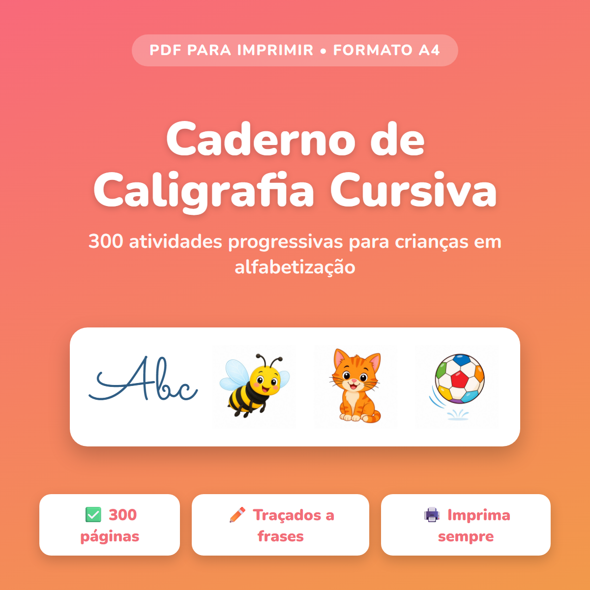 Caderno de Caligrafia Cursiva — 300 atividades progressivas para imprimir