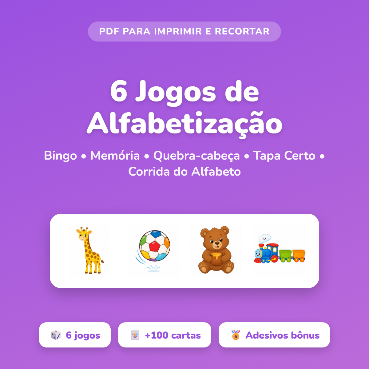 6 Jogos de Alfabetização para imprimir e recortar